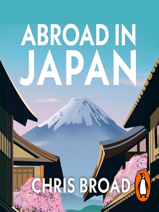 Title details for Abroad in Japan by Chris Broad - Wait list